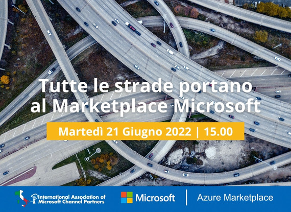 Tutte le strade portano al Marketplace Microsoft | 21 giugno 2022